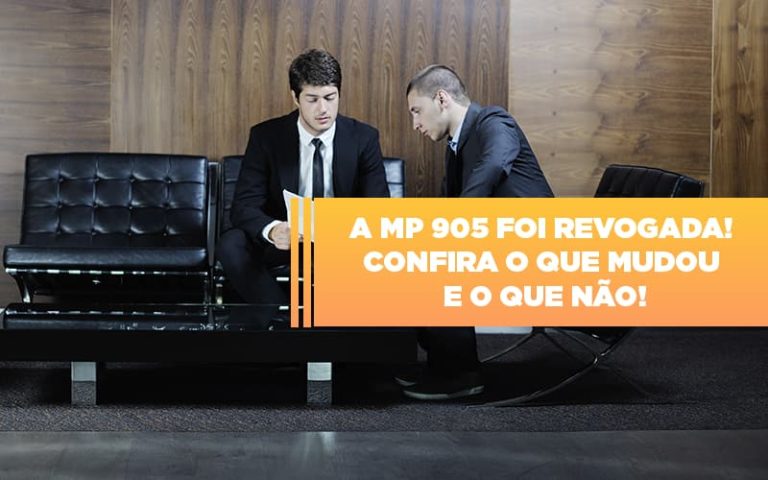 A Mp 905 Foi Revogada Confira O Que Mudou E O Que Nao Blog - Grupo Readapt