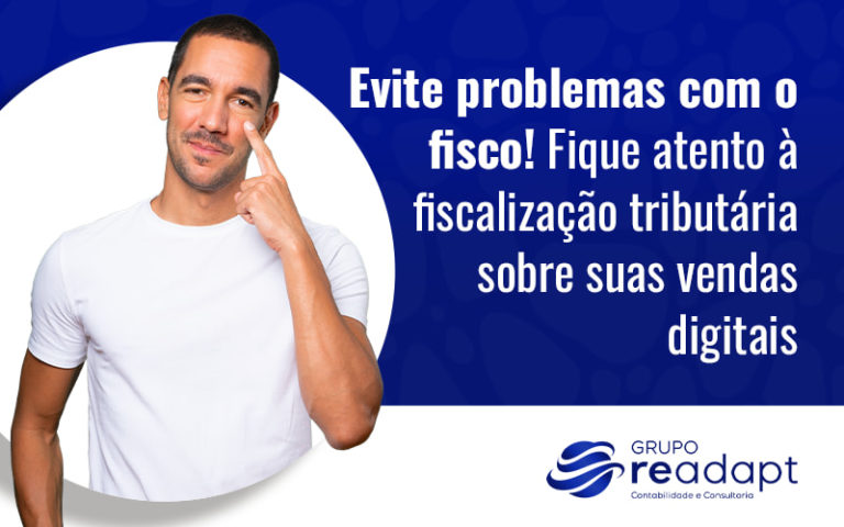 Evite Problemas Com O Fisco Blog - Grupo Readapt